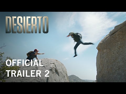 Desierto | Official Trailer 2 | Own it Now on Digital HD, Blu-ray & DVD