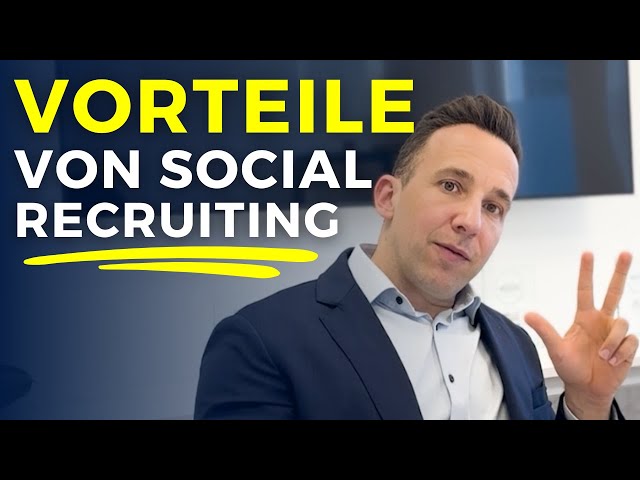 Die 3 größten Vorteile von Social Recruiting!