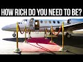 How Rich Do You Need To Be To Fly Private?