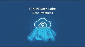 Cloud Data Lakes Best Practices | Avoiding Data Swamps & Maximizing Value