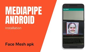 Installing Mediapipe for Android | installing on linux | Face Mesh android apk | Iris android apk screenshot 3