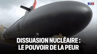 Dissuasion nucléaire : le pouvoir de la peur｜LCI