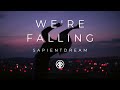 Sapientdream We Re Falling mp3