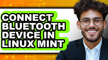 How to Connect Bluetooth Device in Linux Mint - Step By Step
