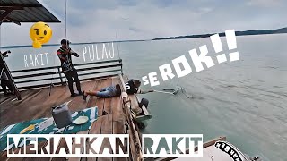 Rakit leman | rakit pulau | ruat menjadi santapan siakap #10 #fishing #enjoylife #healing