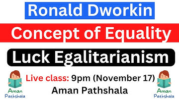 Ronald Dworkin Luck Equalitarianism UGC NET Political Science 2023 | Political Theory |Aman Pathshla