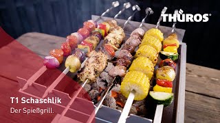 THÜROS T1 Schaschlik - der Holzkohle-Spießgrill aus Edelstahl