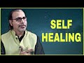 Self healing  self treatment  self cure  chakra therapy by manu shandliya ji
