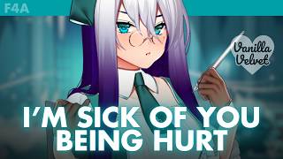 Bossy, Sassy but Gentle Healer Patches You Up...Again (Injured Listener • Worried • Upset to Caring)