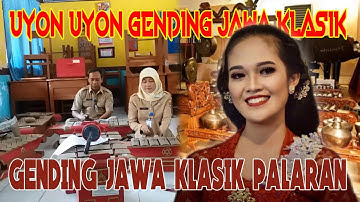 UYON UYON GENDING JAWA KLASIK PALARAN KAGEM JAMPI SAYAH