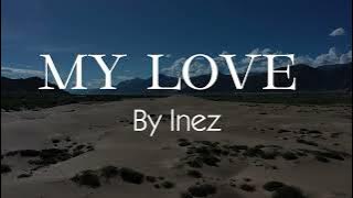 Cintaku | Inez | Video Liris | Lirik | Arab | Lagu Bahasa Inggris | Lagu Arab | 4K | HD