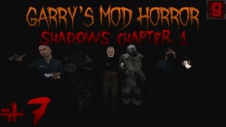 The Shadows chapter 1 part 1 Garry's mod Horror 7 part 1