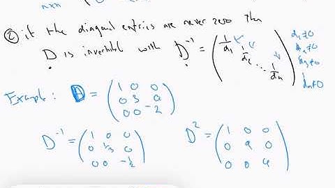 7. special squares II - properties of diagonal matrices