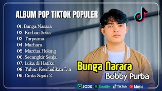 Download Lagu BUNGA NARARA - Bobby Purba | KORBAN SETIA | MARDUA HOLONG | TARPAIMA | LAGU BATAK VIRAL 2025 MP3 Download Lagu BUNGA NARARA - Bobby Purba | KORBAN SETIA | MARDUA HOLONG | TARPAIMA | LAGU BATAK VIRAL 2025 MP3