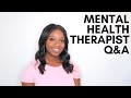 Mental Health Therapist Q&A | How Much Does A Therapist Make? Is Being A Therapist Stressful?