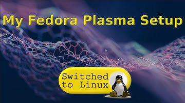 My Fedora KDE Setup on Bare Metal