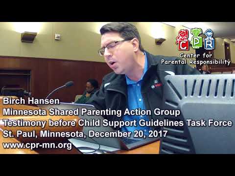 Birch Hansen testimony opposing Minnesota child support system December 20, 2017