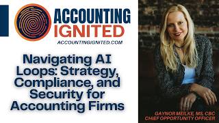 Navigating AI Loops: Strategy, Compliance, and Security for Accounting Firms