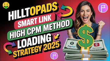 Hilltopads Updated loading Method 2025 | High CPM Smart Link Loading Secret Strategy 
