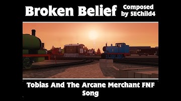 BROKEN BELIEF || Tobias & The Arcane Merchant x FNF || (Tobias vs Thomas)