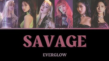 How Would Everglow sing "Savage" - Aespa ???