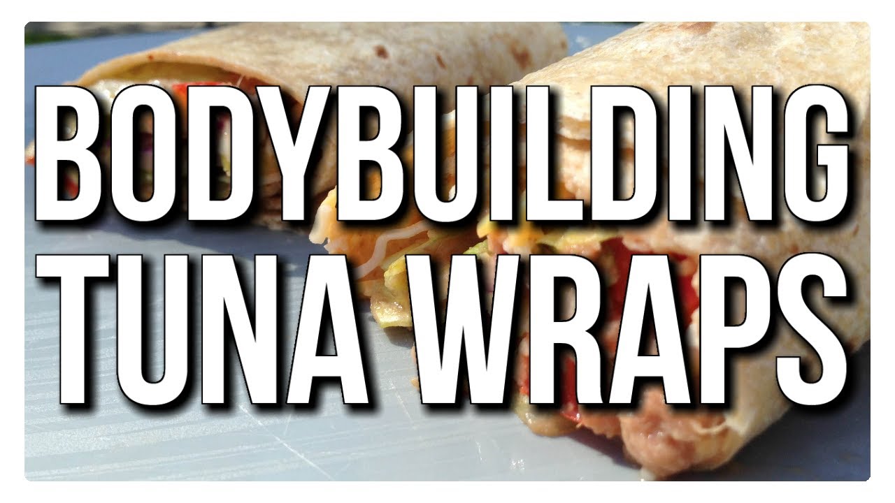 BODYBUILDING SNACK FOR STUDENTS 5 MINUTE TUNA WRAPS YouTube