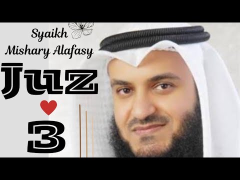 Juz 3 - Syaikh Mishary Alafasy