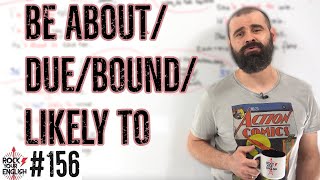 Jeszcze o PRZYSZŁOŚCI: be about/bound/likely/due to | ROCK YOUR ENGLISH #156