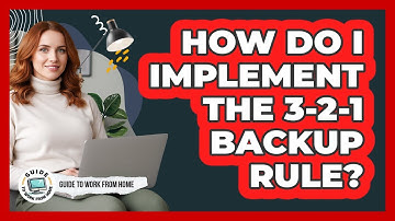 How Do I Implement The 3-2-1 Backup Rule?