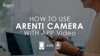 Arenti Laxihub O1 App Operation Video