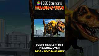 Every T.rex In Media, Ever - 2007 - Dinosaur King Tyrann-O-Thon
