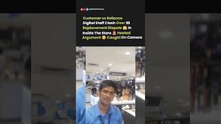 Customer Loses Cool During Replacement Dispute at Reliance Digital Store 😤#shorts