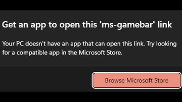 Fix Error Get An App To Open This ms-gamebar Link