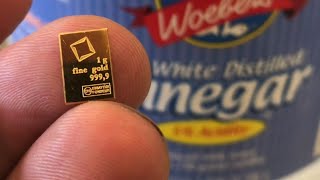 what happens to “24 karat pure gold” in VINEGAR??