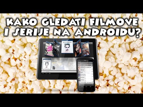 Video: Kako Gledati Filmove Besplatno Na Androidu