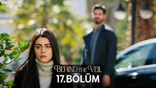 Gelin 17.Bölüm | Behind the Veil Episode 17