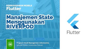 Flutter – Manajemen State Menggunakan Riverpod