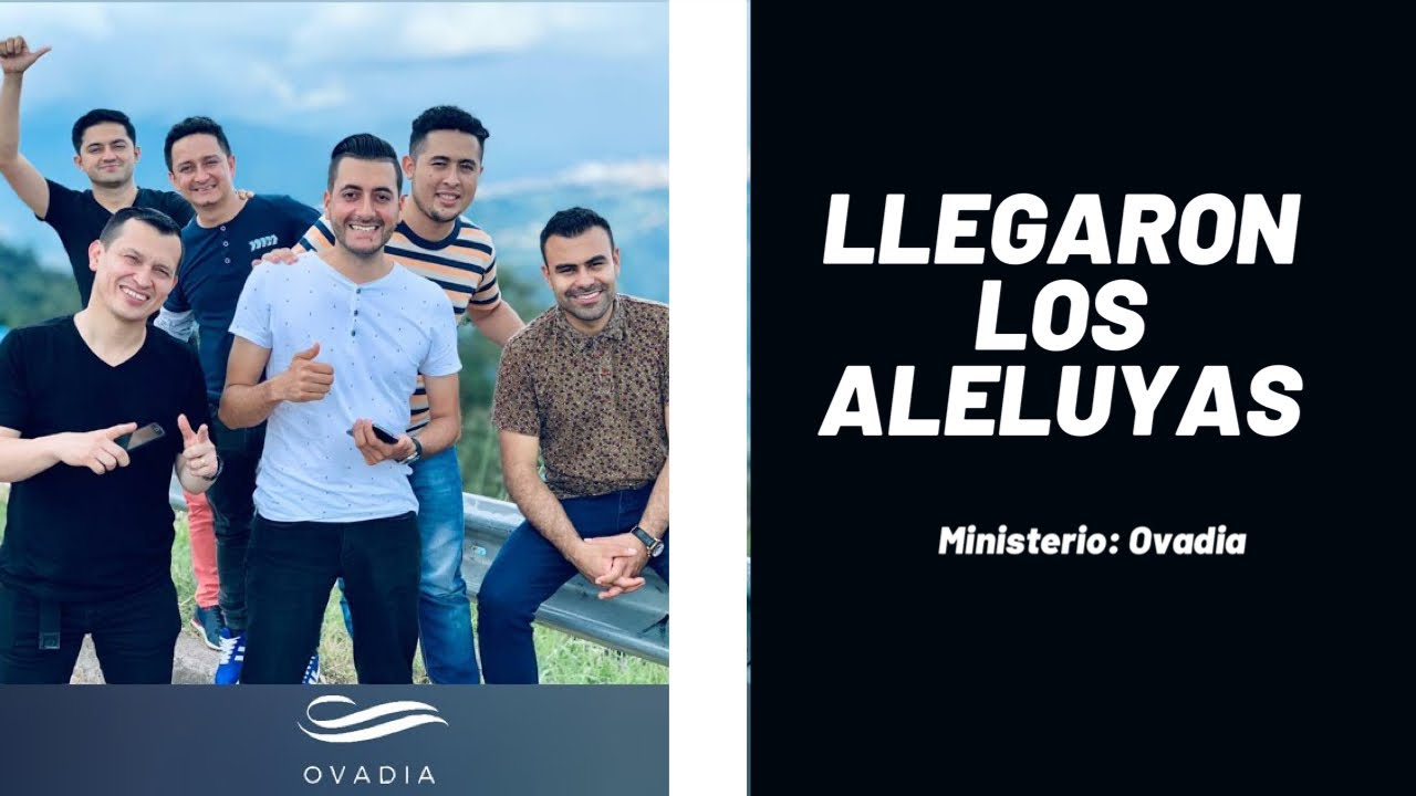 Llegaron los aleluyas letra Ovadia Acordes - Chordify