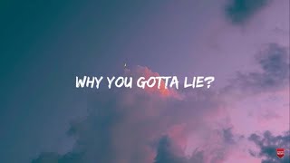 K1 - Why You Gotta Lie (Lyrics )