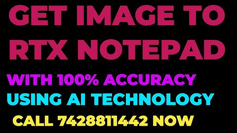 Image to Rtx Notepad Conversion. rtx with 100% accuracy using AI technology Software Data Entry .nts