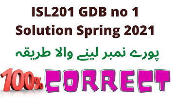 ISL201 GDB no 1 Solution Spring 2021 | Live | Must Watch
