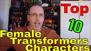 GotBot Counts Down: The Top 10 Female Transformers Characters