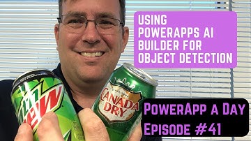 Using the Power Apps AI Builder Object Detector 🤖 [Episode 41]