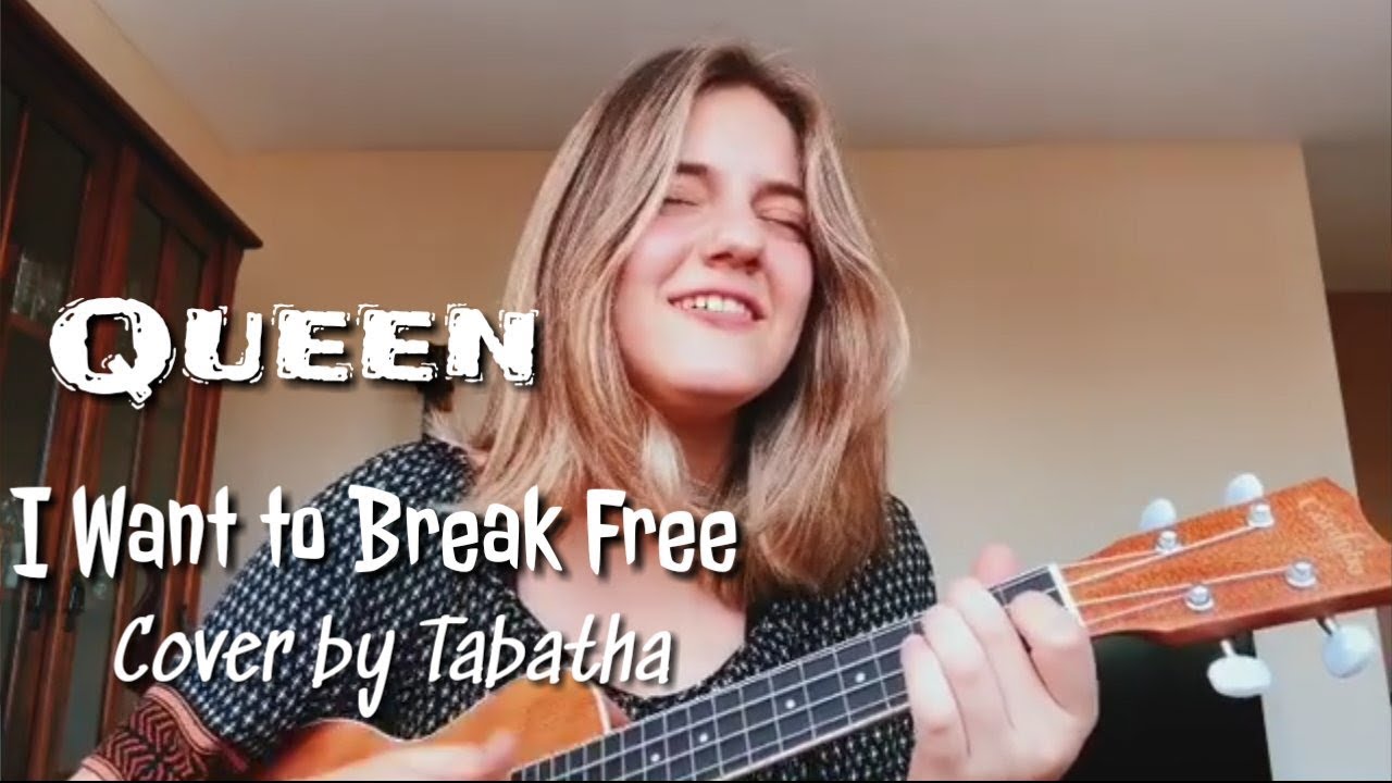 Queen I Want to Break Free (Cover ukulele) Tabatha YouTube