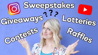 GIVEAWAYS vs CONTESTS vs SWEEPSTAKES vs LOTTERIES vs RAFFLES (What’s the difference? ?)