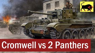 Cromwell Vs 2 Panther Tanks September 1944 Tank Duel