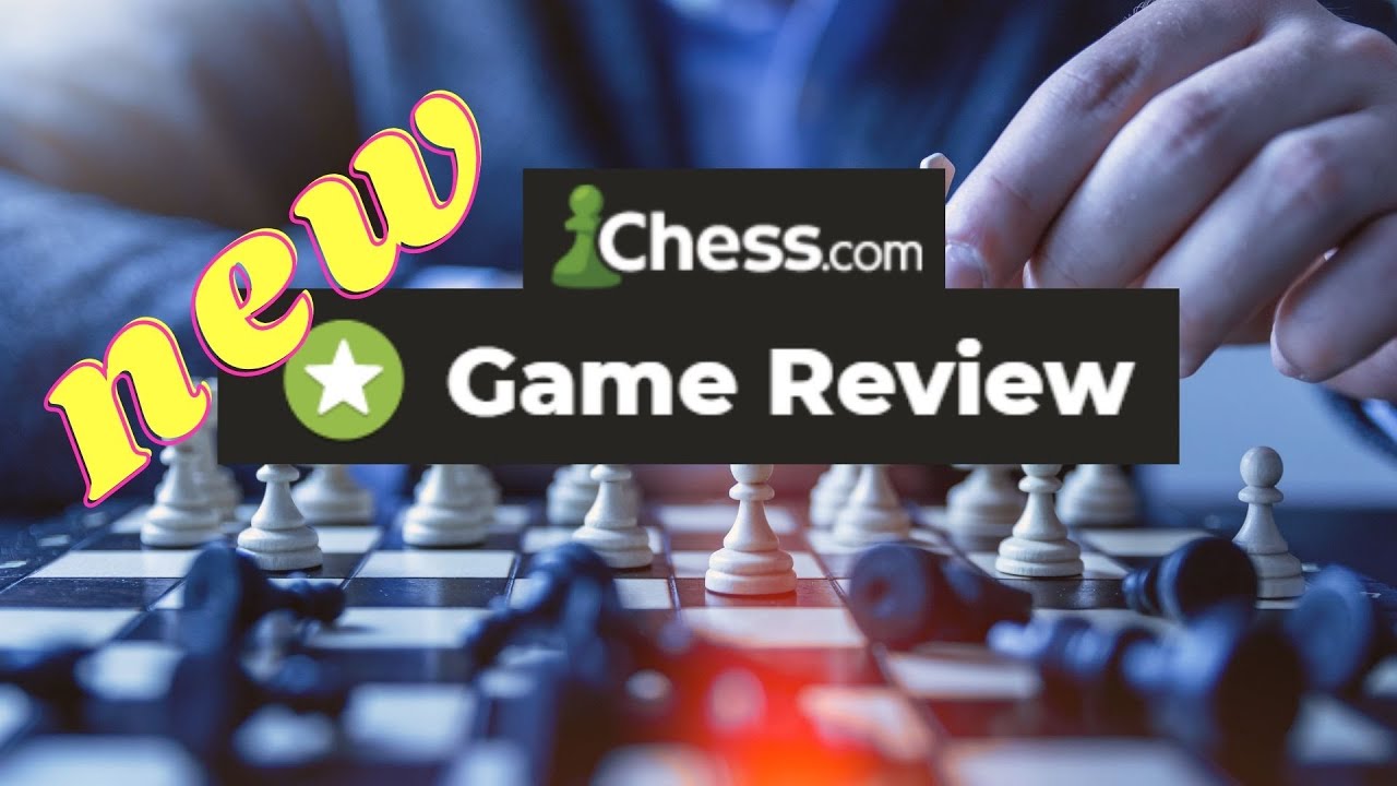 New Chess.com Game Review Tool