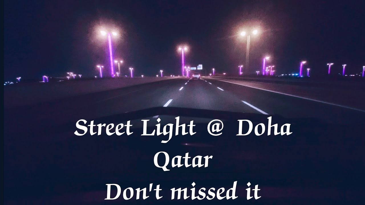 Street Light @ Corniche & Rasbu abboud | Doha Qatar | FIFA 2022 | Road Driving