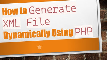 How to `Generate XML File` Dynamically Using `PHP`