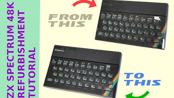 Sinclair ZX Spectrum 48K Refurbishment Tutorial